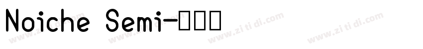 Noiche Semi字体转换